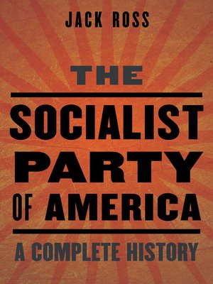 cover image of The Socialist Party of America
